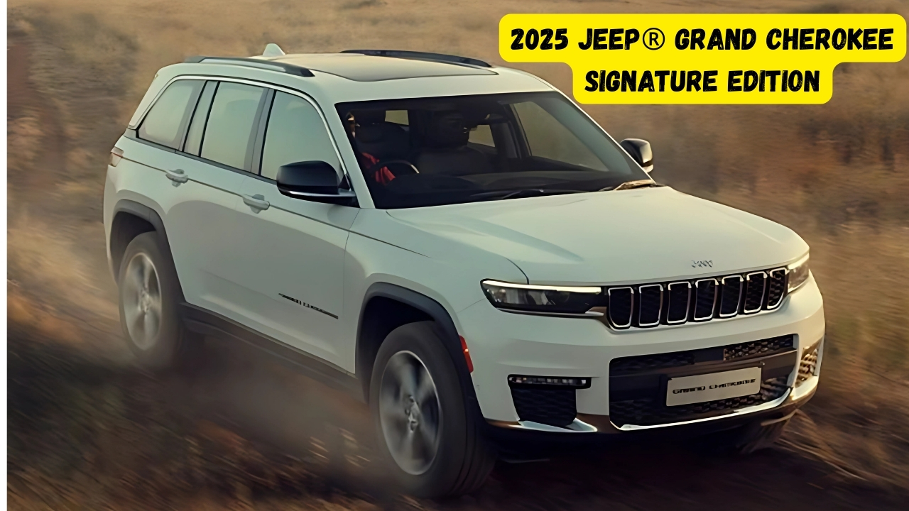 2025 Jeep Grand Cherokee Signature Edition